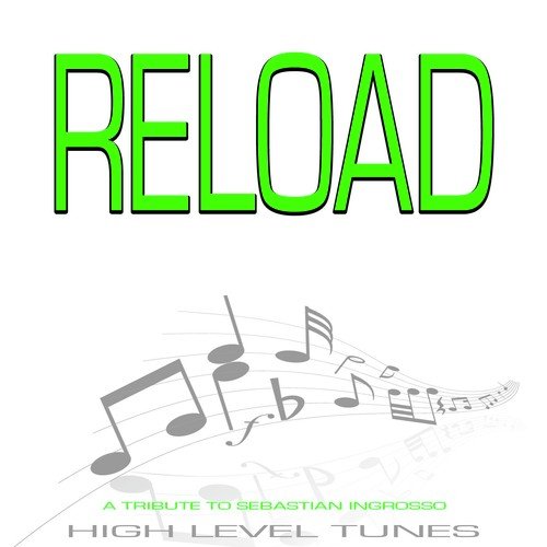 Reload (A Tribute to Sebastian Ingrosso)