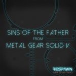 Sins of the Father (From "Metal Gear Solid V")