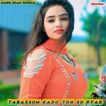 Tabassum karo toh su pyar