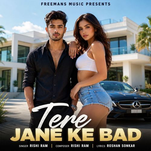 Tere Jane Ke Bad
