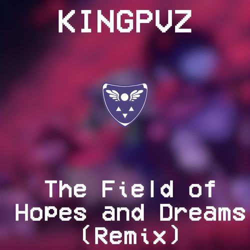 The Field of Hopes and Dreams