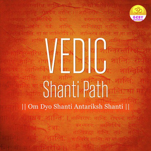 Vedic Shanti Path (Om Dyo Shanti Antariksh Shanti)