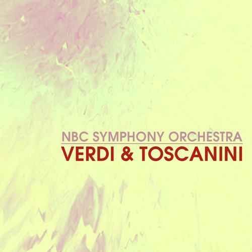 Verdi & Toscanini