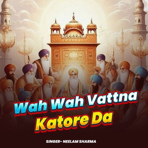 Wah Wah Vattna Katore Da