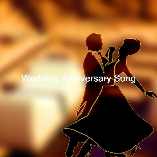 Wedding Anniversary Song