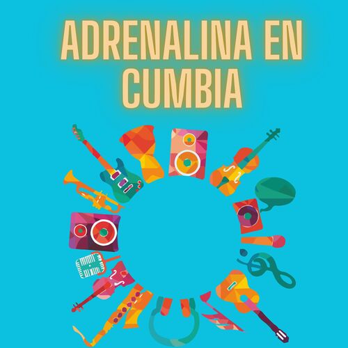 Adrenalina en cumbia_poster_image