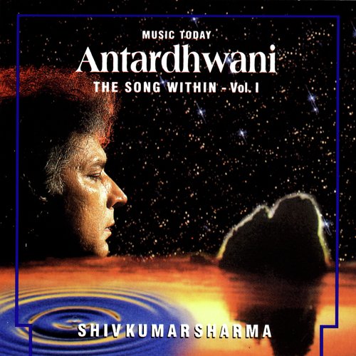 Antardhwani - The Song Within, Vol. I