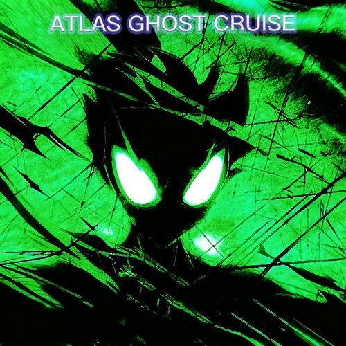 Atlas Ghost Cruise cover art