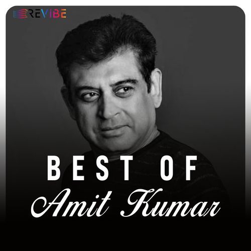 Best Of Amit Kumar
