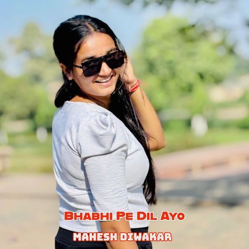 Bhabhi Pe Dil Ayo
