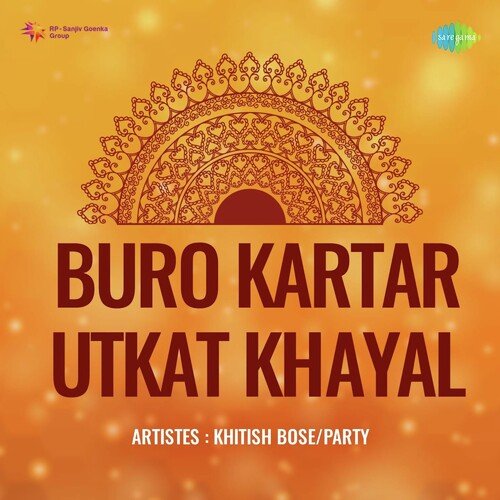 Buro Kartar Utkat Khayal