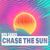 Chase the Sun