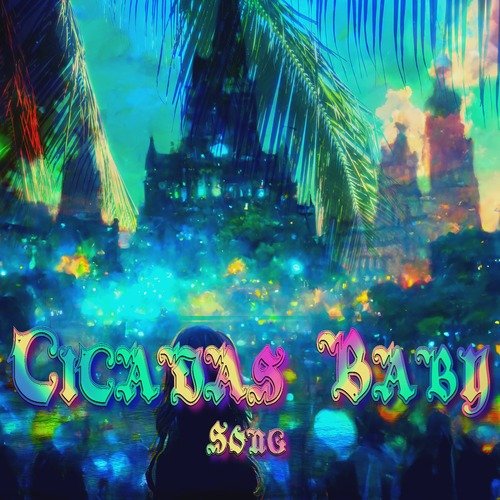 Cicadas Baby Song (Beauty Chillout Mix)