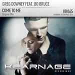 Come To Me (Original Mix)
