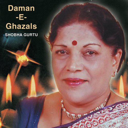 Daman -E- Ghazals