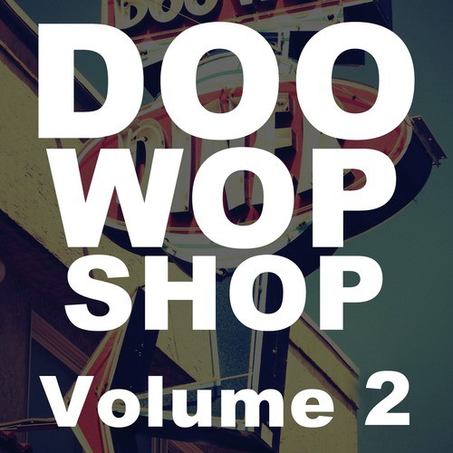 Doo Wop Shop, Vol. 1
