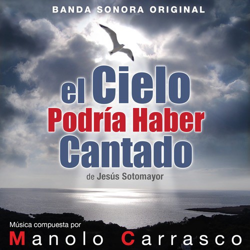 El Cielo Podría Haber Cantado