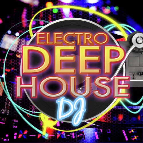 Electro Deep House DJ