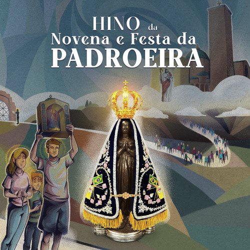 Hino da Novena e Festa da Padroeira 2022