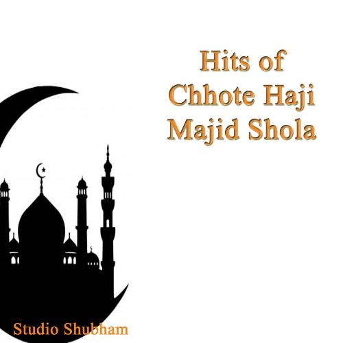 Hits of Chhote Haji Majid Shola_poster_image