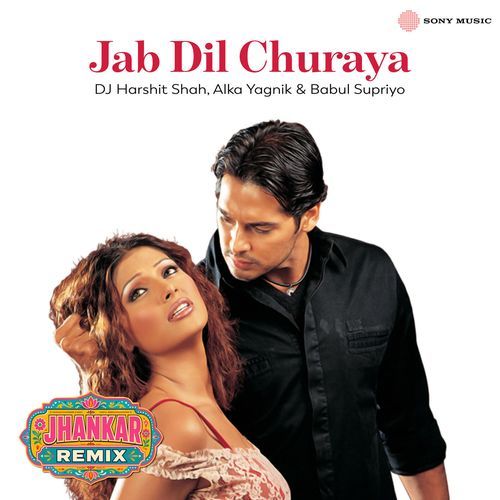 Jab Dil Churaya (Jhankar Remix)