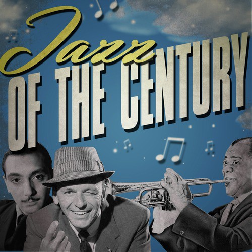Jazz of the Century