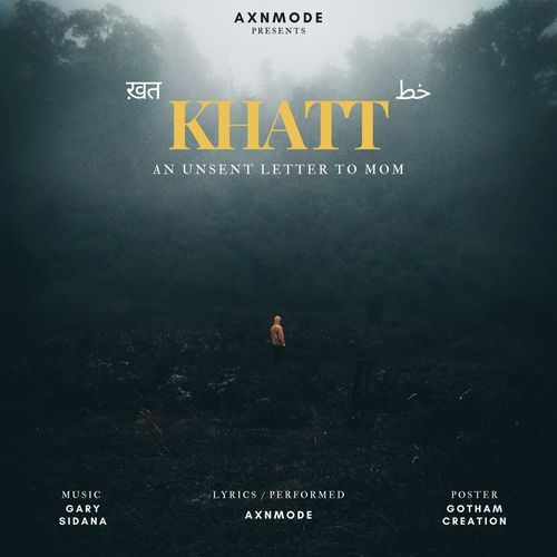 KHATT - AN UNSENT LETTER TO MOM