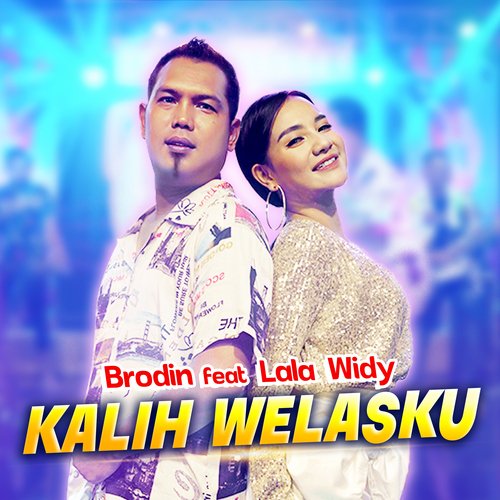 Kalih Welasku (feat. Lala Widy)