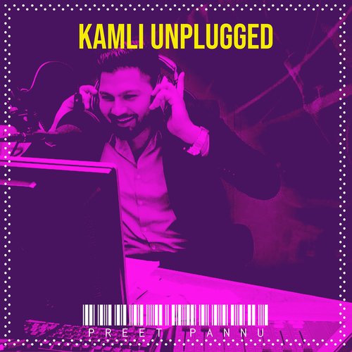 Kamli (Unplugged)