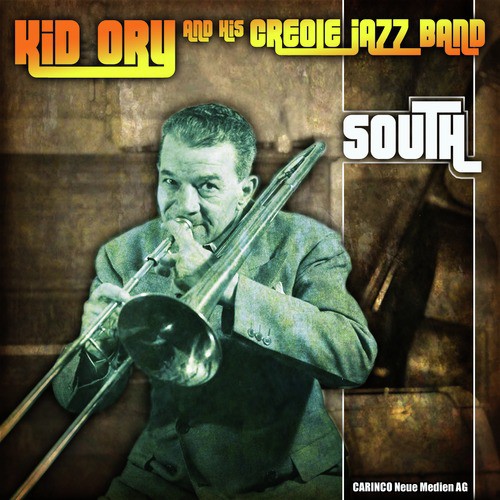 Kid Ory & His Creole Jazz Band - South