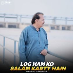 Log Ham Ko Salam Karty Hain-JA4qcCJXYlY