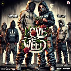 Love With Weed