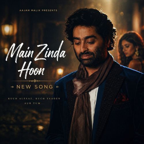Main Zinda Hoon