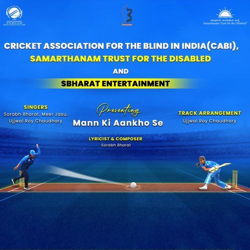 Mann Ki Aankho Se (Indian Blind Cricket Team Anthem)