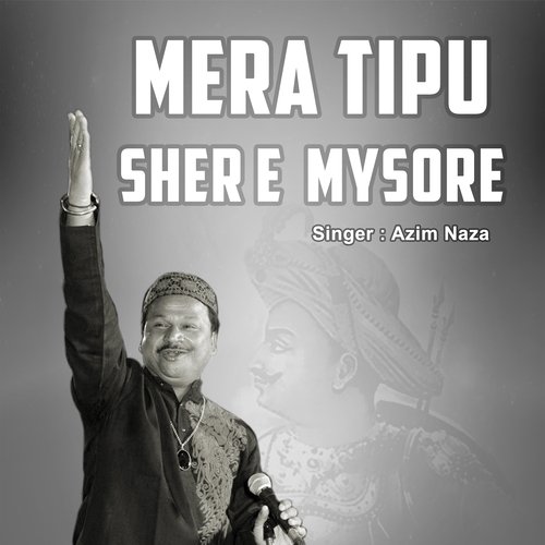 Mera Tipu Sher E Mysore