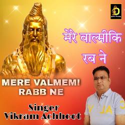 Mere Valmeki Rabb Ne