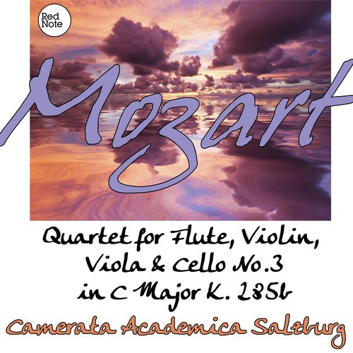 Mozart: Quartet for Flute, Violin, Viola & Cello No.3 in C Major K. 285b