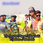 Na Serura Friend Keta Jadhi Madham Pakamaten