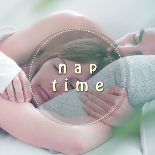 Nap Time: Best Healing Meditation Lullabies