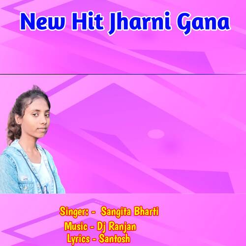 New Hit Jharni Gana