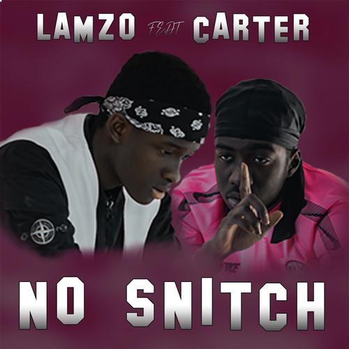 No Snitch (feat. Carter)