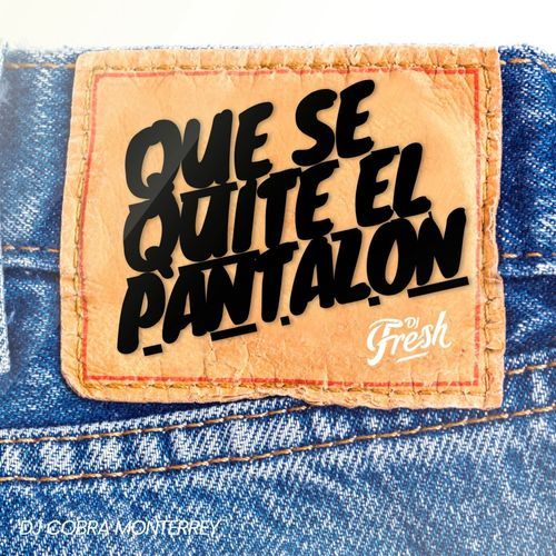 Que se quite el pantalon_poster_image