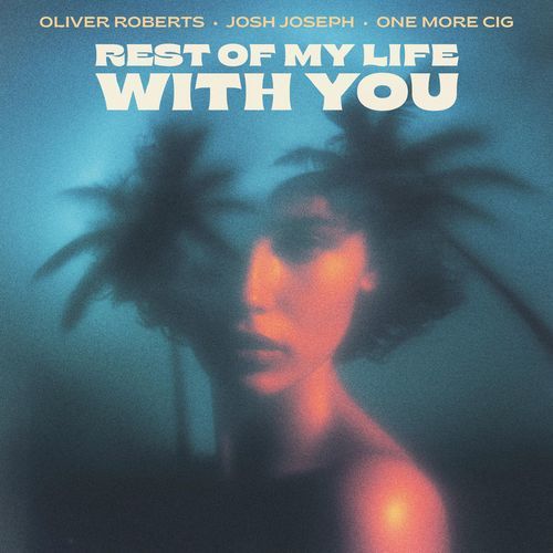 Rest Of My Life With You
