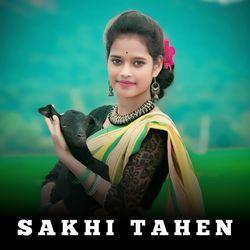 Sakhi Tahen