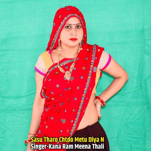 Sasu Tharo Chtdo Metu Diya N