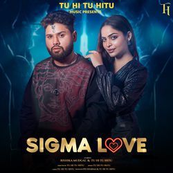 Sigma Love-Oi0TUkNmcwA