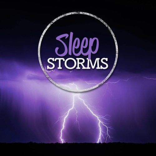 Sleep Storms