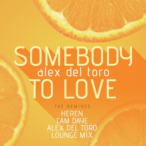 Somebody to Love (The Remixes)