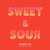 Sweet & Sour