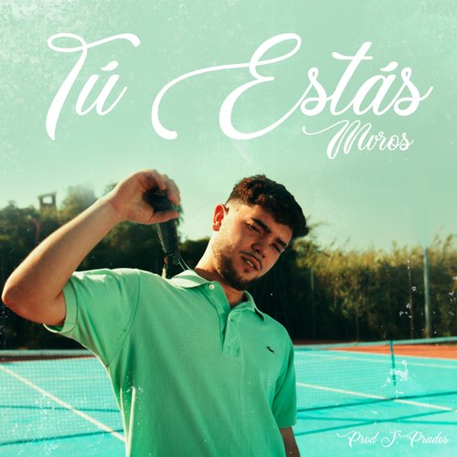 Tú Estás_poster_image